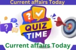 Daily Current Affairs Quiz 6 November 2024